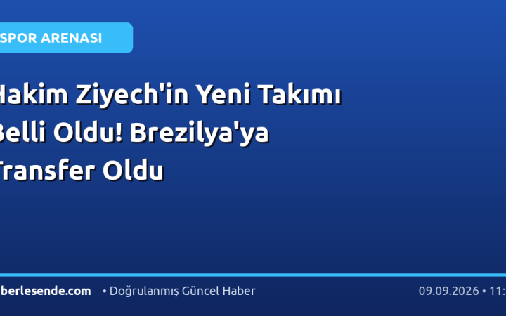Hakim Ziyech'in Yeni Takımı Belli Oldu! Brezilya'ya Transfer Oldu