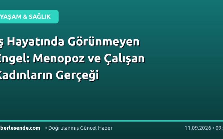 İş Hayatında Görünmeyen Engel: Menopoz ve Çalışan Kadınların Gerçeği