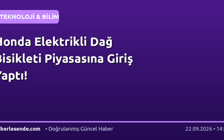 Honda Elektrikli Dağ Bisikleti Piyasasına Giriş Yaptı!