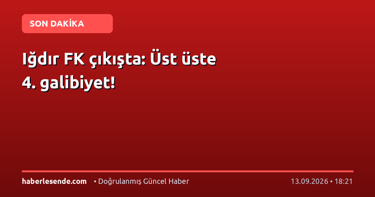 Iğdır FK çıkışta: Üst üste 4. galibiyet!