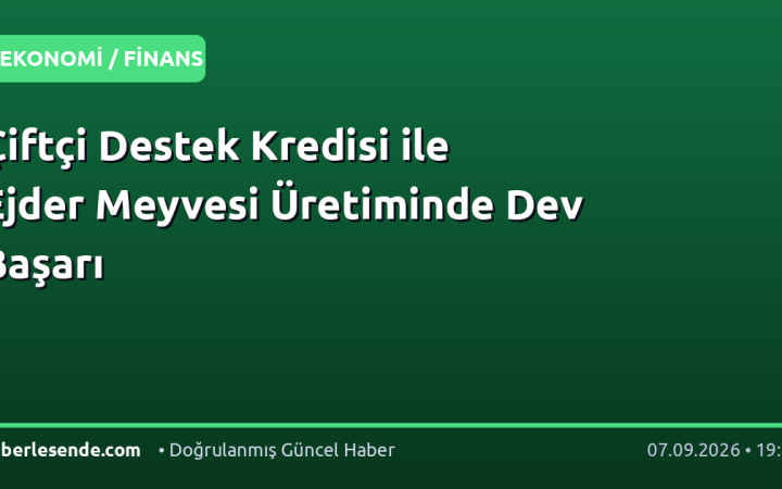 Çiftçi Destek Kredisi ile Ejder Meyvesi Üretiminde Dev Başarı