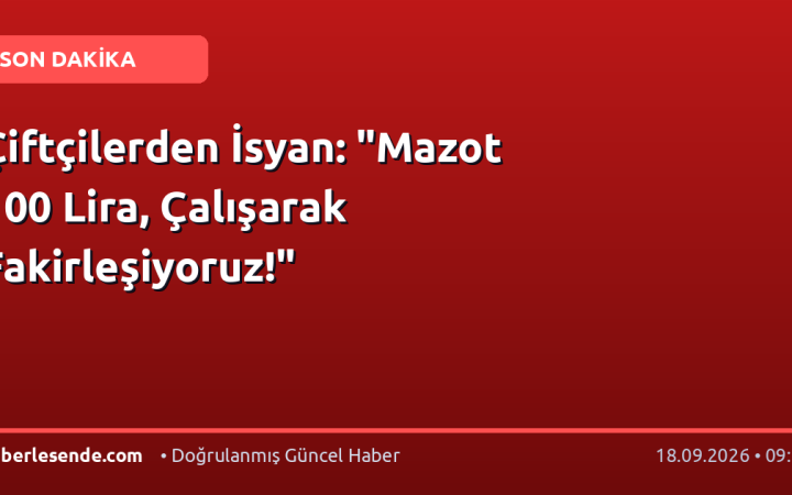 Çiftçilerden İsyan: "Mazot 100 Lira, Çalışarak Fakirleşiyoruz!"