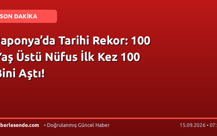 Japonya’da Tarihi Rekor: 100 Yaş Üstü Nüfus İlk Kez 100 Bini Aştı!