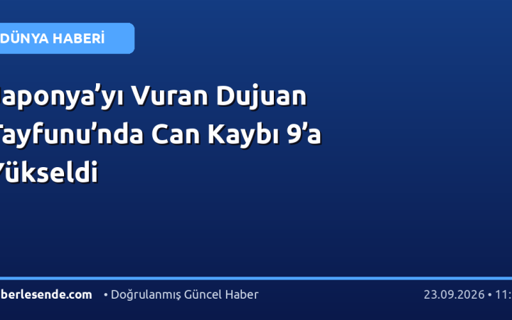 Japonya’yı Vuran Dujuan Tayfunu’nda Can Kaybı 9’a Yükseldi