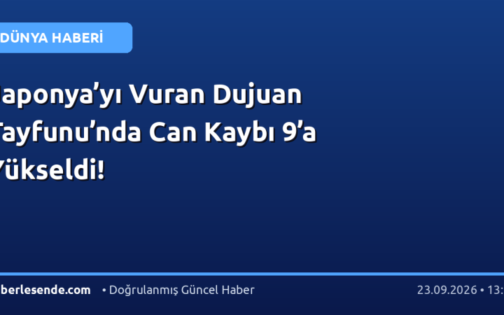 Japonya’yı Vuran Dujuan Tayfunu’nda Can Kaybı 9’a Yükseldi!