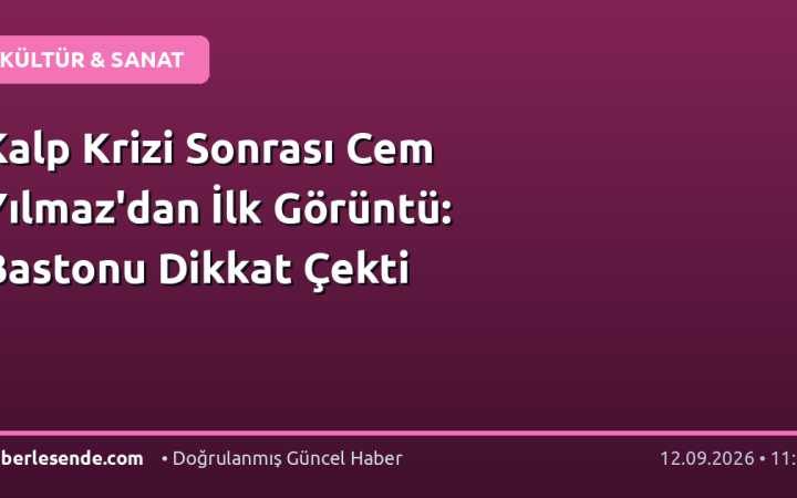 Kalp Krizi Sonrası Cem Yılmaz'dan İlk Görüntü: Bastonu Dikkat Çekti