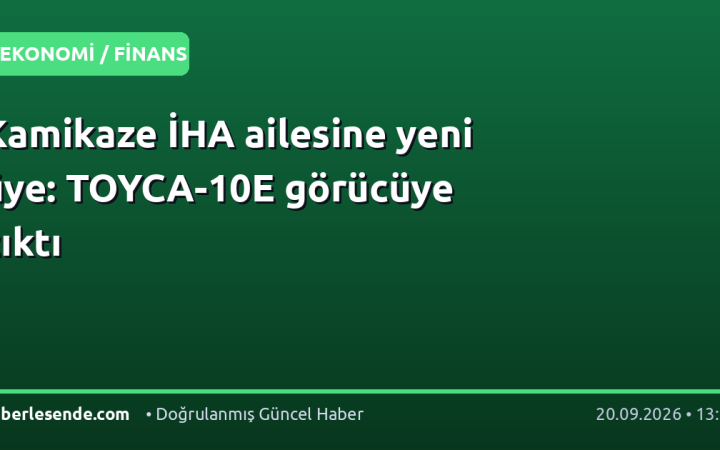 Kamikaze İHA ailesine yeni üye: TOYCA-10E görücüye çıktı