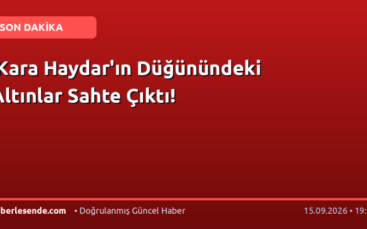 'Kara Haydar'ın Düğünündeki Altınlar Sahte Çıktı!