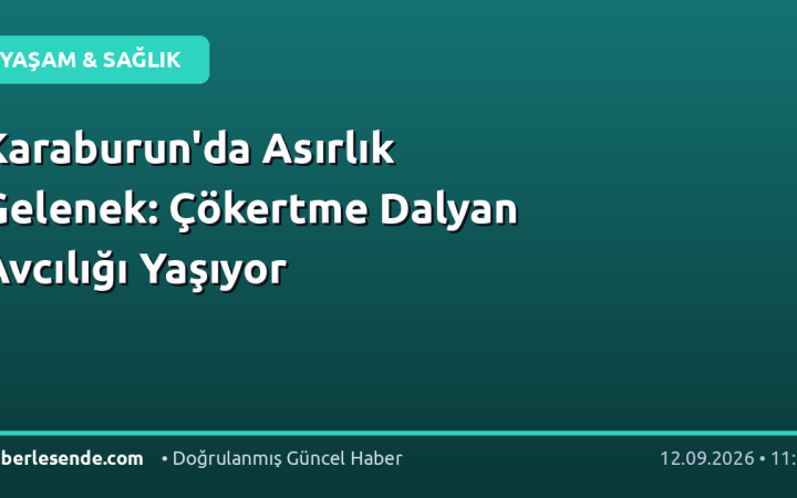 Karaburun'da Asırlık Gelenek: Çökertme Dalyan Avcılığı Yaşıyor