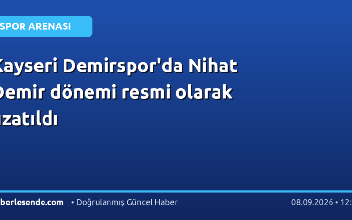 Kayseri Demirspor'da Nihat Demir dönemi resmi olarak uzatıldı