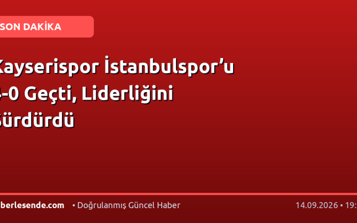 Kayserispor İstanbulspor’u 4-0 Geçti, Liderliğini Sürdürdü