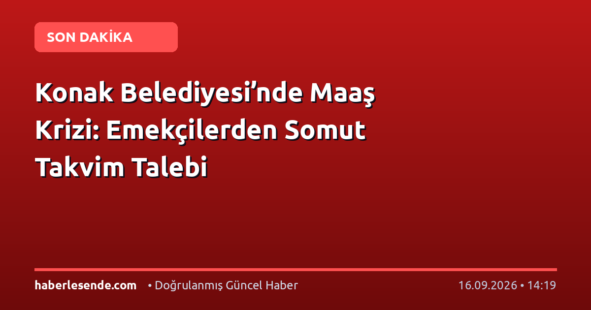 Konak Belediyesi’nde Maaş Krizi: Emekçilerden Somut Takvim Talebi