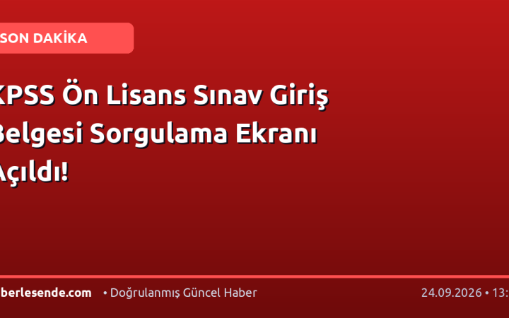 KPSS Ön Lisans Sınav Giriş Belgesi Sorgulama Ekranı Açıldı!