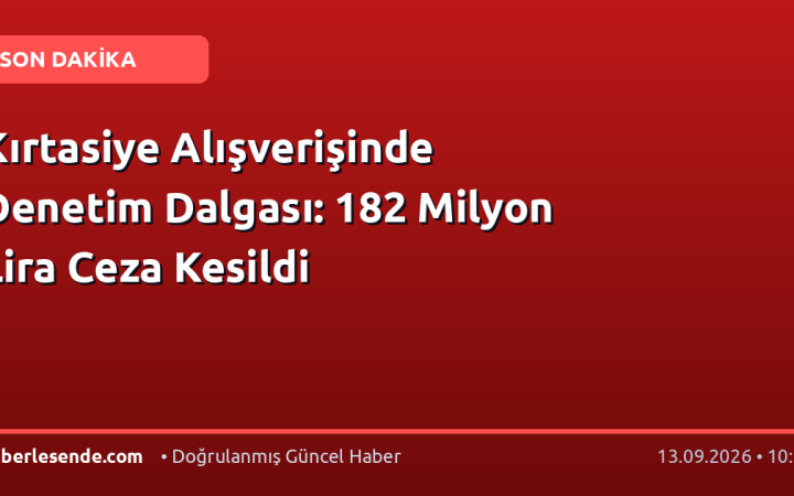 Kırtasiye Alışverişinde Denetim Dalgası: 182 Milyon Lira Ceza Kesildi