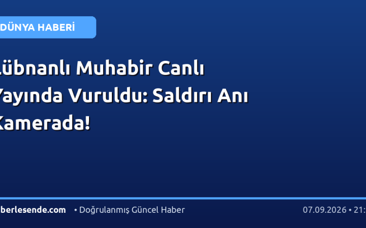 Lübnanlı Muhabir Canlı Yayında Vuruldu: Saldırı Anı Kamerada!
