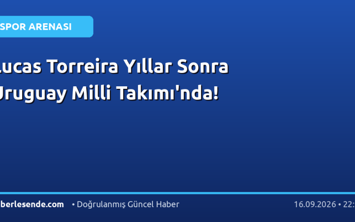 Lucas Torreira Yıllar Sonra Uruguay Milli Takımı'nda!