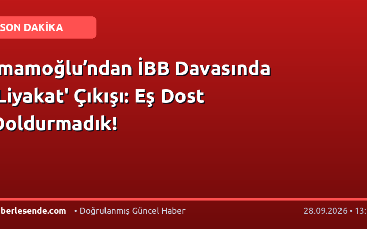 İmamoğlu’ndan İBB Davasında 'Liyakat' Çıkışı: Eş Dost Doldurmadık!