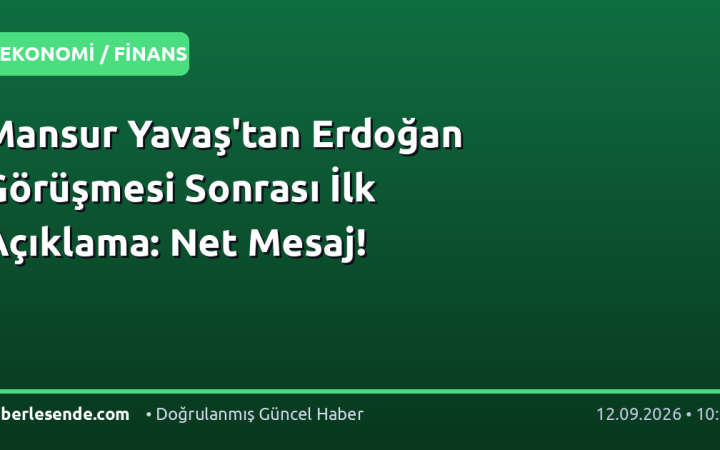 Mansur Yavaş'tan Erdoğan Görüşmesi Sonrası İlk Açıklama: Net Mesaj!