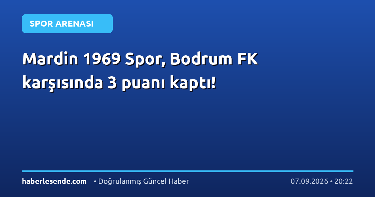 Mardin 1969 Spor, Bodrum FK karşısında 3 puanı kaptı!