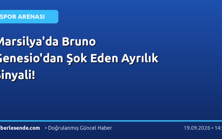 Marsilya'da Bruno Genesio'dan Şok Eden Ayrılık Sinyali!