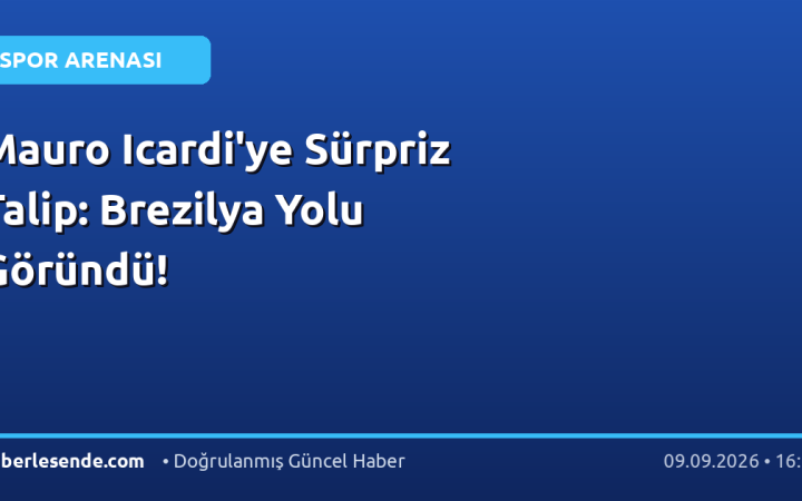 Mauro Icardi'ye Sürpriz Talip: Brezilya Yolu Göründü!