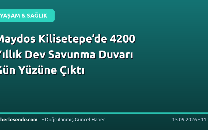Maydos Kilisetepe’de 4200 Yıllık Dev Savunma Duvarı Gün Yüzüne Çıktı