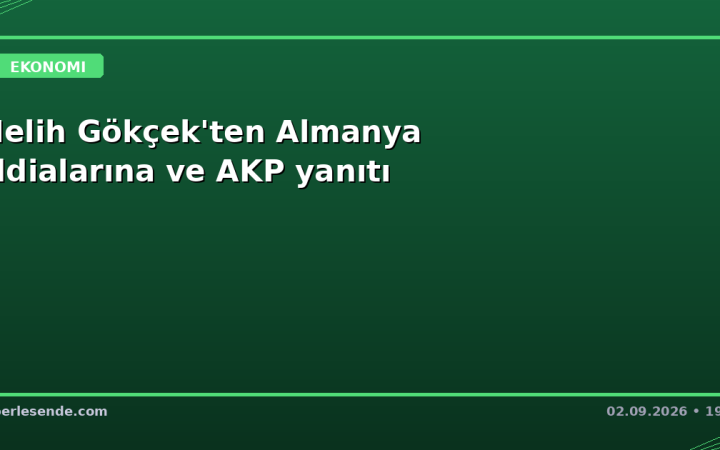 Melih Gökçek'ten Almanya iddialarına ve AKP yanıtı