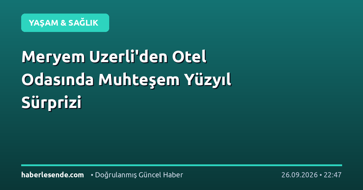 Meryem Uzerli'den Otel Odasında Muhteşem Yüzyıl Sürprizi