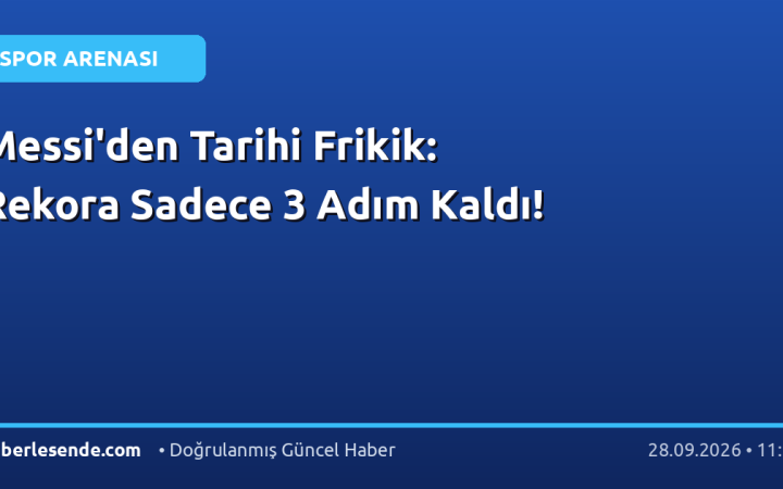 Messi'den Tarihi Frikik: Rekora Sadece 3 Adım Kaldı!
