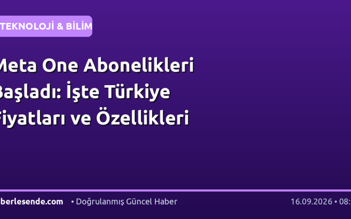 Meta One Abonelikleri Başladı: İşte Türkiye Fiyatları ve Özellikleri