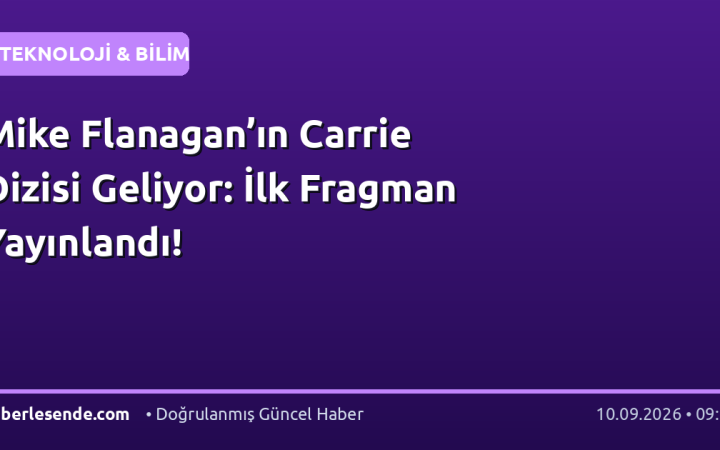 Mike Flanagan’ın Carrie Dizisi Geliyor: İlk Fragman Yayınlandı!