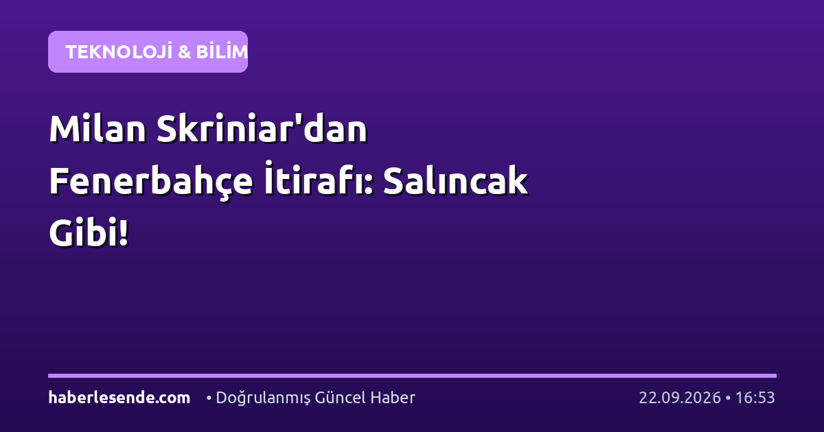 Milan Skriniar'dan Fenerbahçe İtirafı: Salıncak Gibi!