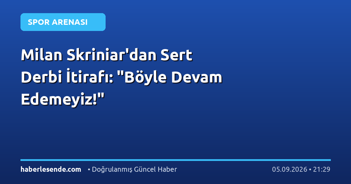 Milan Skriniar'dan Sert Derbi İtirafı: "Böyle Devam Edemeyiz!"