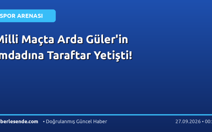 Milli Maçta Arda Güler'in İmdadına Taraftar Yetişti!