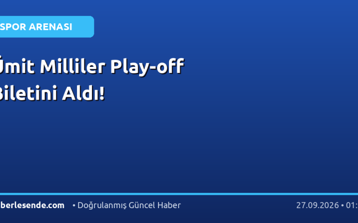 Ümit Milliler Play-off Biletini Aldı!