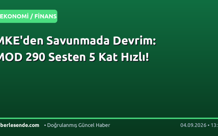 MKE'den Savunmada Devrim: MOD 290 Sesten 5 Kat Hızlı!