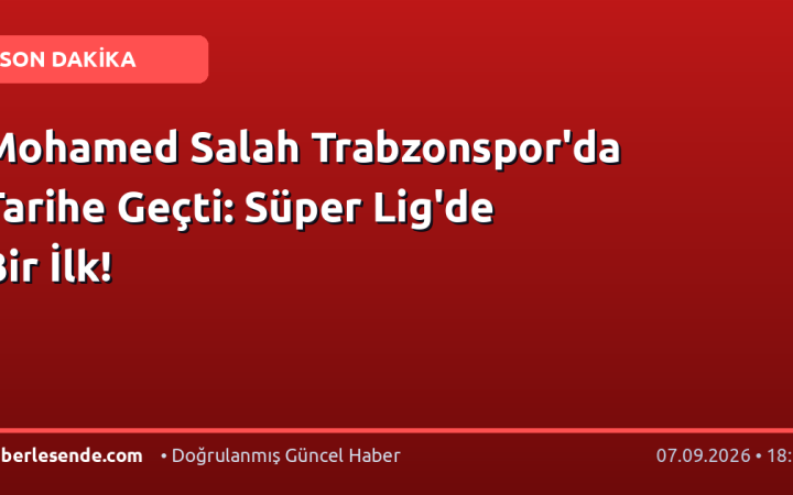 Mohamed Salah Trabzonspor'da Tarihe Geçti: Süper Lig'de Bir İlk!