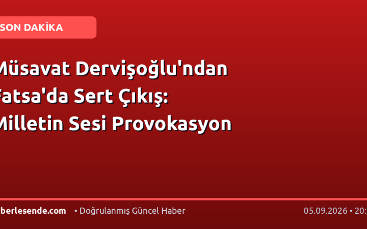 Müsavat Dervişoğlu'ndan Fatsa'da Sert Çıkış: Milletin Sesi Provokasyon