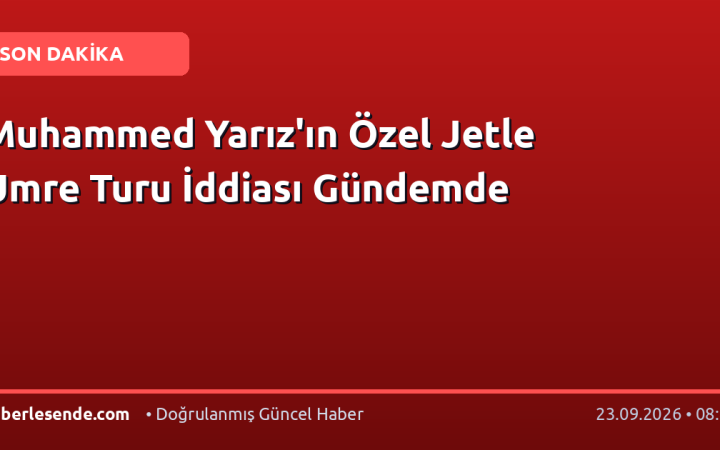 Muhammed Yarız'ın Özel Jetle Umre Turu İddiası Gündemde