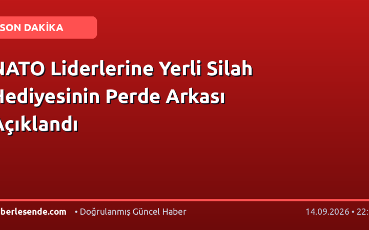NATO Liderlerine Yerli Silah Hediyesinin Perde Arkası Açıklandı