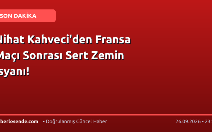 Nihat Kahveci'den Fransa Maçı Sonrası Sert Zemin İsyanı!