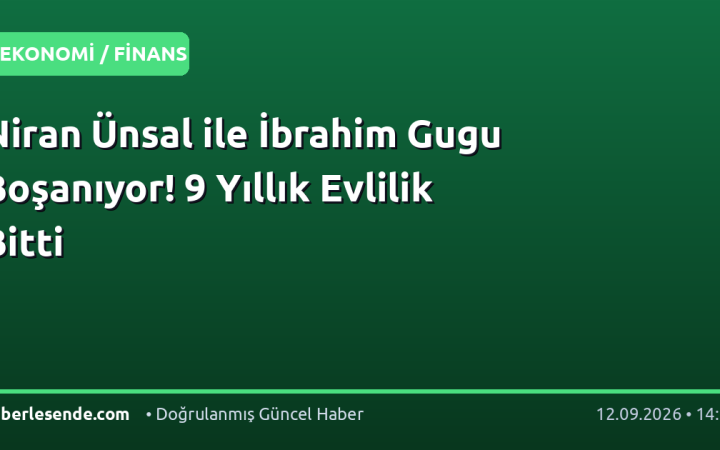 Niran Ünsal ile İbrahim Gugu Boşanıyor! 9 Yıllık Evlilik Bitti
