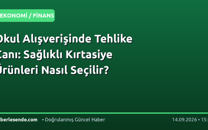 Okul Alışverişinde Tehlike Çanı: Sağlıklı Kırtasiye Ürünleri Nasıl Seçilir?