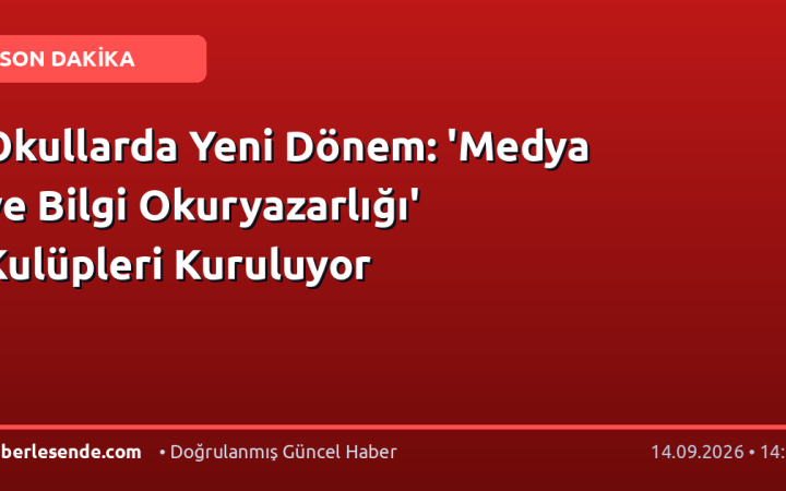 Okullarda Yeni Dönem: 'Medya ve Bilgi Okuryazarlığı' Kulüpleri Kuruluyor