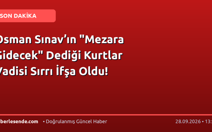 Osman Sınav’ın "Mezara Gidecek" Dediği Kurtlar Vadisi Sırrı İfşa Oldu!