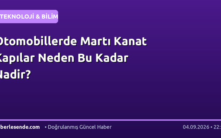 Otomobillerde Martı Kanat Kapılar Neden Bu Kadar Nadir?