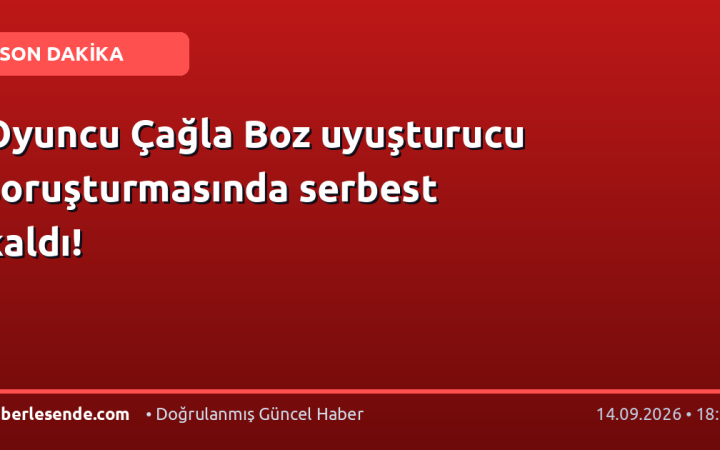 Oyuncu Çağla Boz uyuşturucu soruşturmasında serbest kaldı!