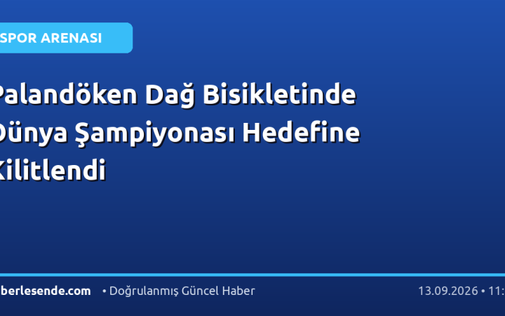Palandöken Dağ Bisikletinde Dünya Şampiyonası Hedefine Kilitlendi
