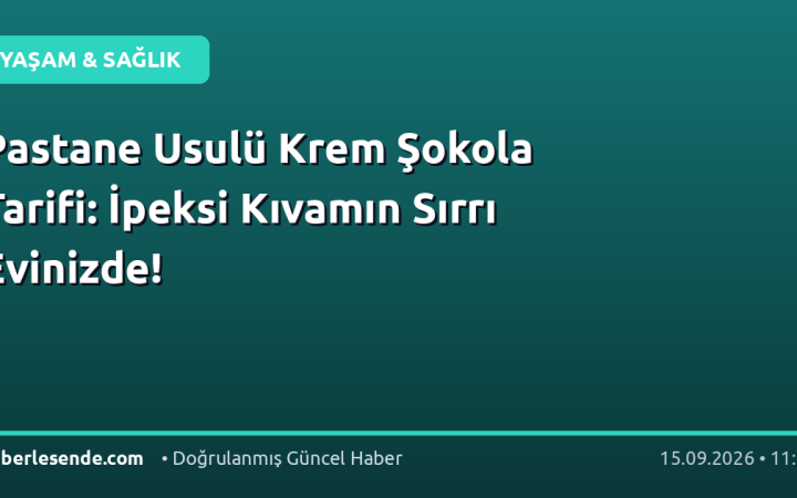 Pastane Usulü Krem Şokola Tarifi: İpeksi Kıvamın Sırrı Evinizde!