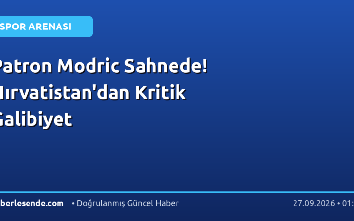Patron Modric Sahnede! Hırvatistan'dan Kritik Galibiyet
